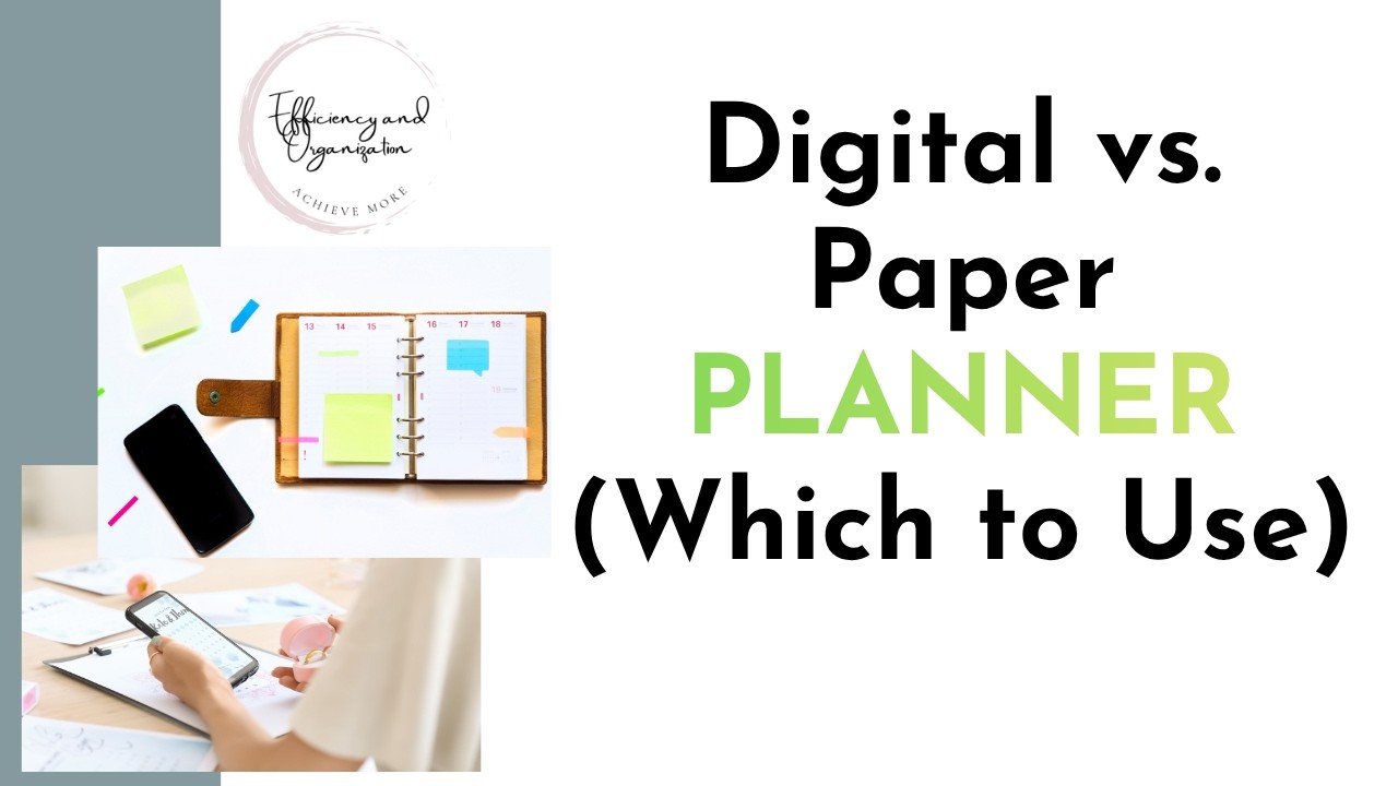 Digital vs. Paper PLANNER (Which to Use)